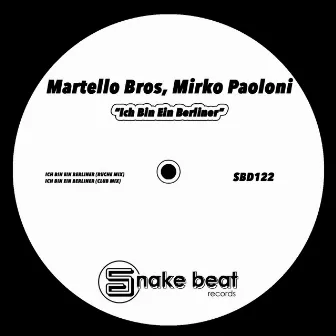 Ich bin ein Berliner by Martello Bros.