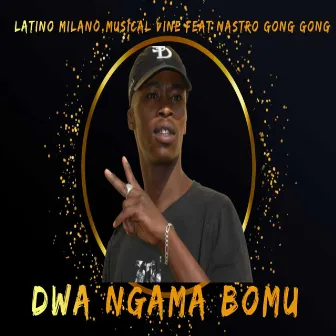 Dwa ngama bomu by Latino Milano