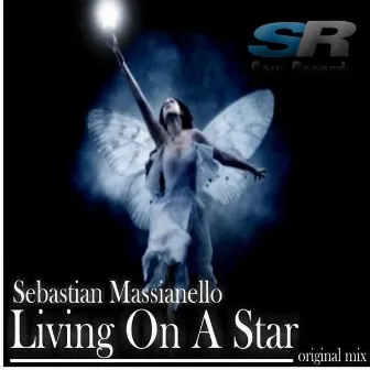 Living On A Star by Sebastian Massianello