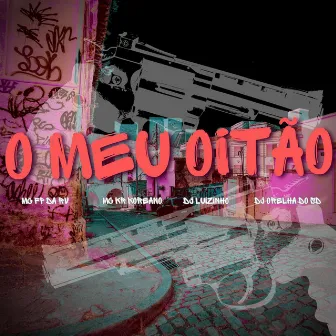 O meu oitão by DJ LUIZINHO