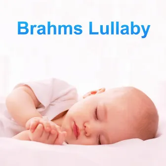 Brahms Lullaby by The Sounds I Love