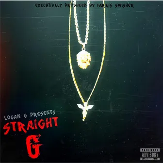 Straight G by Logan G