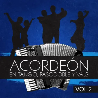 Acordeón en Tango, Pasodoble y Vals (Volumen 2) by Valentin Movtosky