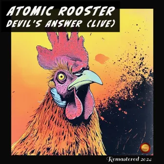 Devil's Answer (Live) (Remastered 2024) by Atomic Rooster