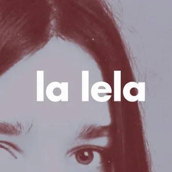 La Lela by Auden Prey