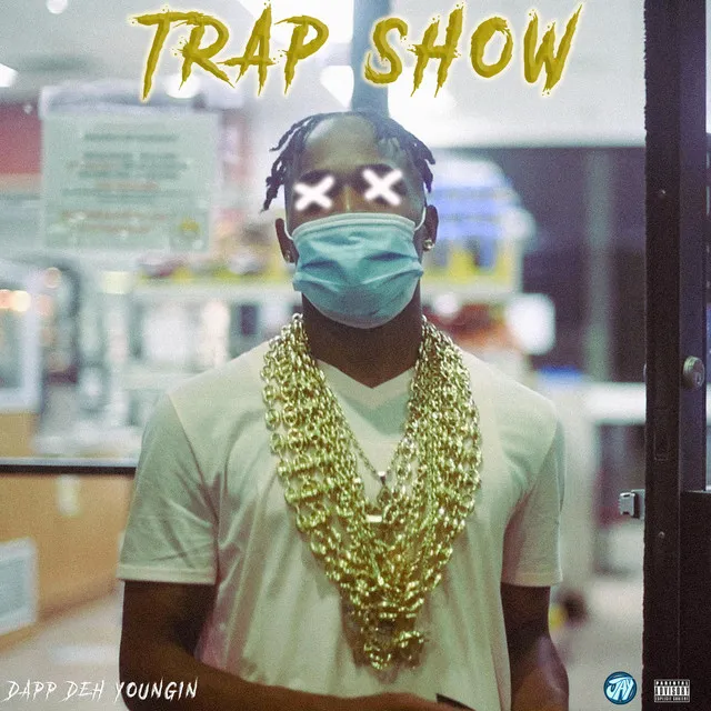 Trap Show (Clean)