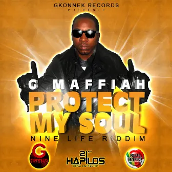 Protect My Soul - Single by G Maffiah