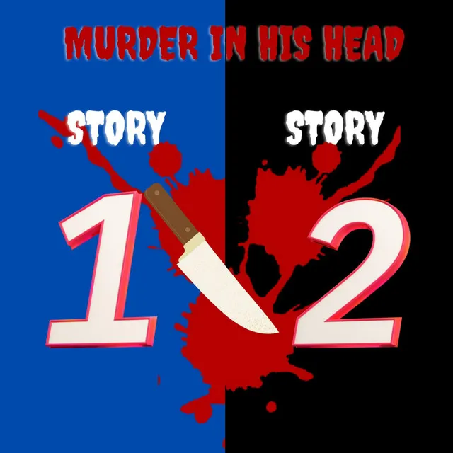 MURDER IN HIS HEAD (STORY 1)