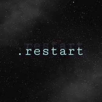 .restart by Dyffer While