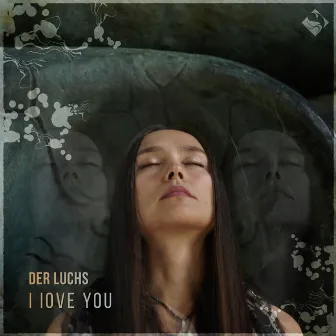 I Iove You by Der Luchs