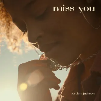 Miss You by Jordan Jackson