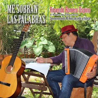 Me Sobran Las Palabras by Rosendo Romero