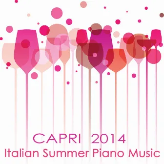 Capri Italian Summer Piano Music 2014 - Romantic Smooth 