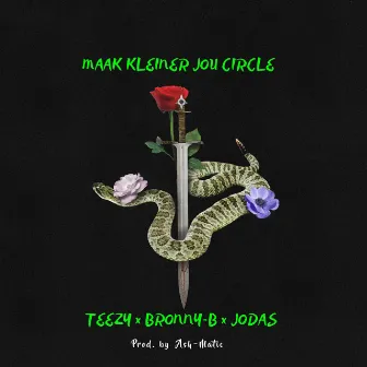 Maak Kleiner Jou Circle by Teezy