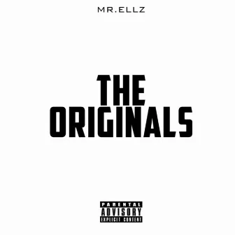 The Originals by Mr. Ellz