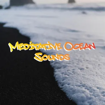 Meditative Ocean Sounds by Natural Sounds for Study Music