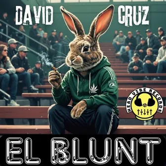 El Blunt by David Cruz