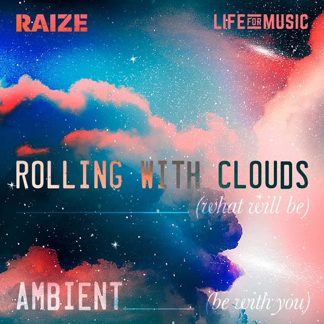 Rolling With Clouds