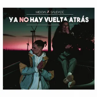 Ya no hay vuelta atrás by Midow