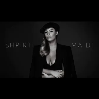 Shpirti Ma Di by Anxhela Peristeri