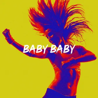 Baby Baby by Eurodance Connection