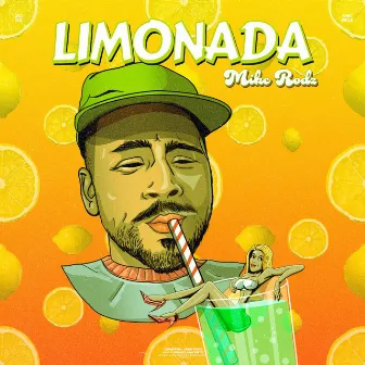 limonada by Mike Rodz