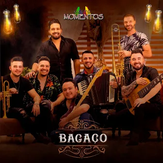 Bagaço by Grupo Momentos