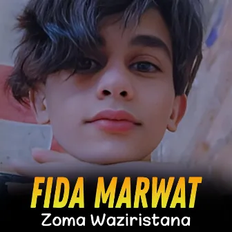 Zoma Waziristana by Fida Marwat