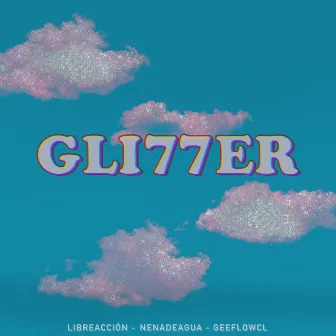 Gli77er by Libreaccion