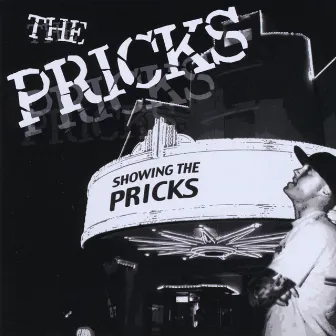 The Early Years by The Pricks