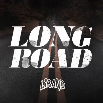 Long Road by LiBand