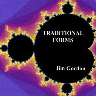 Traditional Forms by Jim Gordon