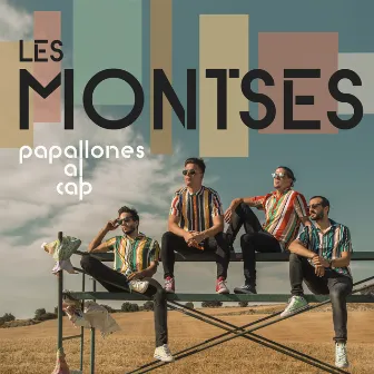 Papallones Al Cap by Les Montses