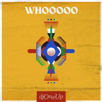 Whooooo by DJ One Up