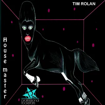 House Master by Tim Rolan