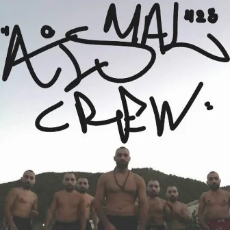 Ais Mal Crew by Ais Mal