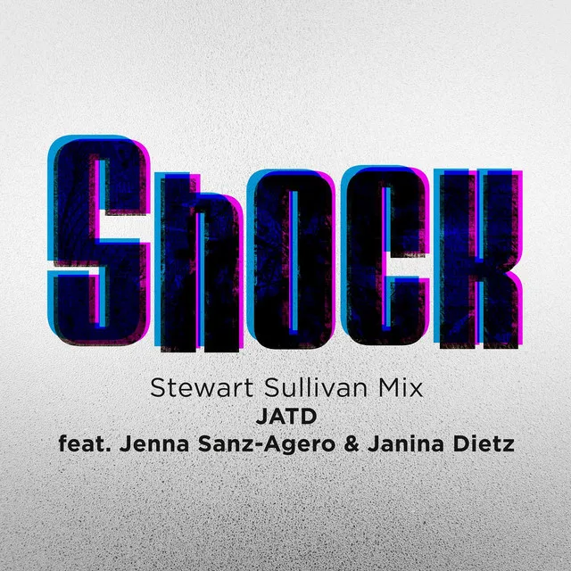 Shock (Stewart Sullivan Mix)