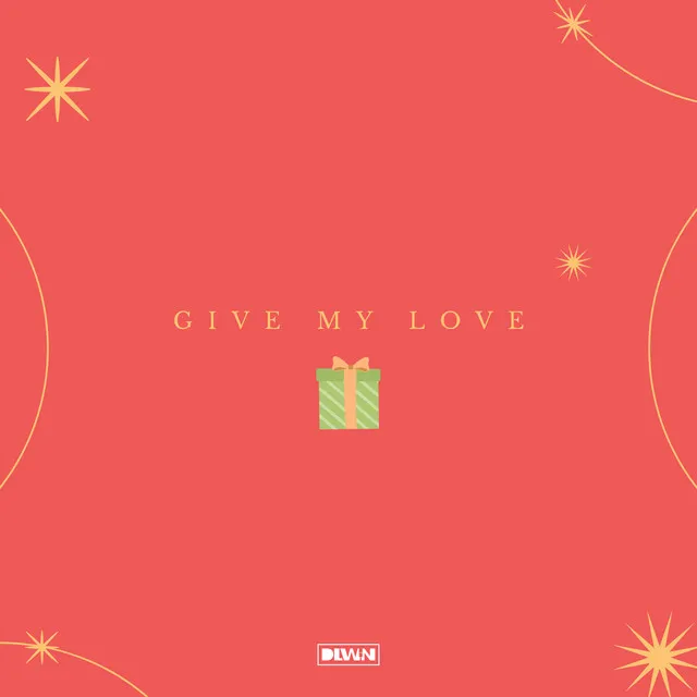 Give My Love