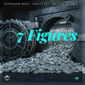 Seven Figures by Spade Steppa