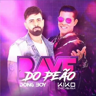 Rave do Peão by Dong Boy