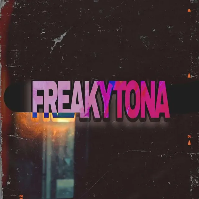 Freakytona