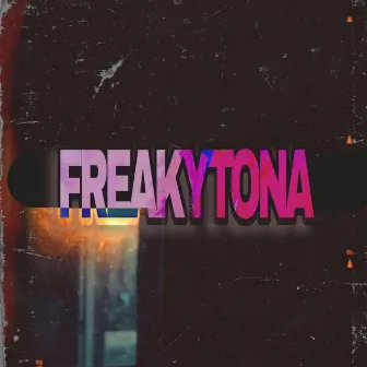 Freakytona by Kenelesis