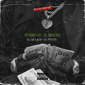 Pendiente al Dinero by El De La S