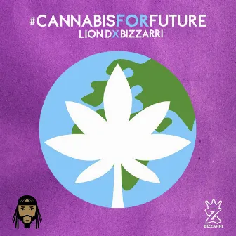 Cannabis for Future by Bizzarri