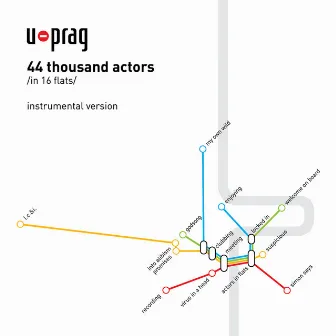 44 thousand actors /in 16 flats/ - instrumental version by U-Prag