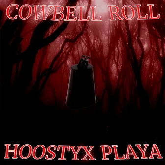 Cowbell Roll by 