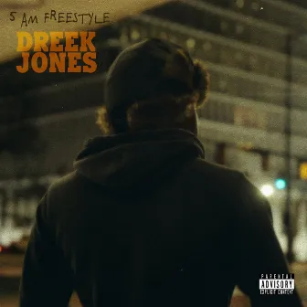 5 Am Freestyle by Dreek Jones