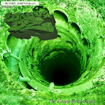 The Green Brick Road by One Oz