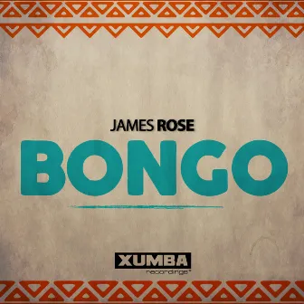 Bongo by JAMES ROSE