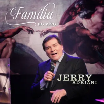 Família (Ao Vivo) by Jerry Adriani